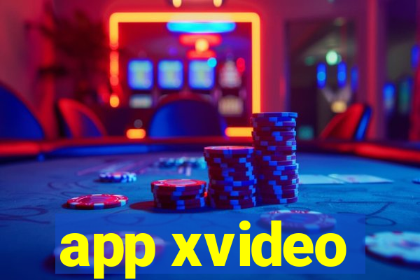 app xvideo